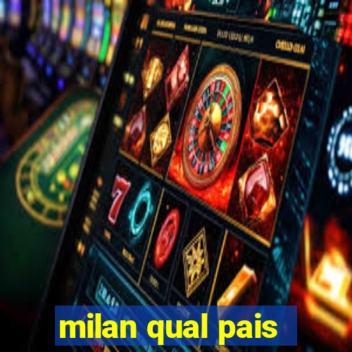 milan qual pais